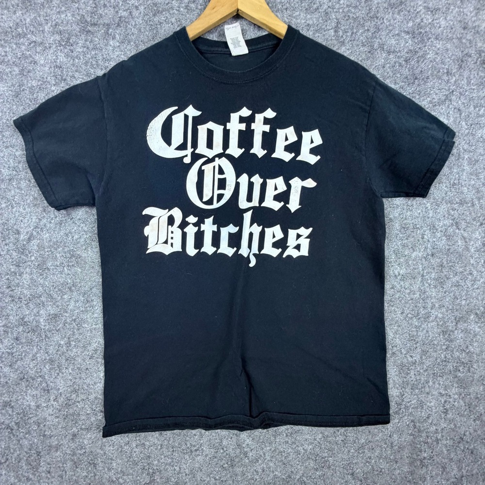 Coffee Over Bitches Gildan Graphic T-Shirt Mens Medium‎ Black Gothic Font Cotton